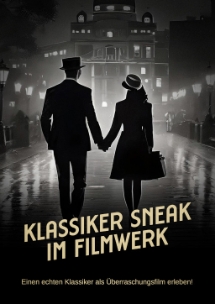Poster für Klassiker-Sneak mit Filmquiz!